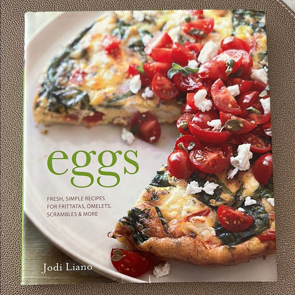 Eggs - Fresh simple recipes for frittatas, omelets, scrambles & more